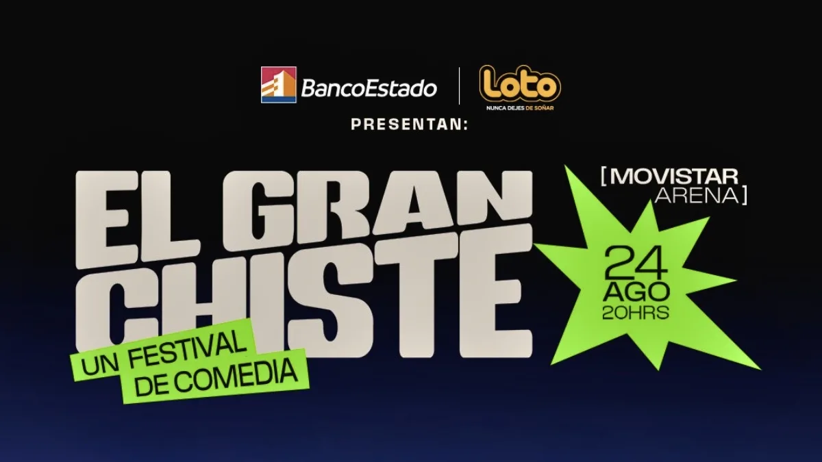 El Gran Chiste El Festival Que Pretende Ser La Cumbre Del Stand Up En Chile Llegará Al Movistar Arena (1)