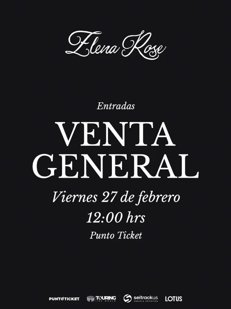 Venta general segunda noche de Elena Rose