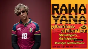 Por Éxito De Ventas Rawayana Suma Segunda Fecha En El Movistar Arena