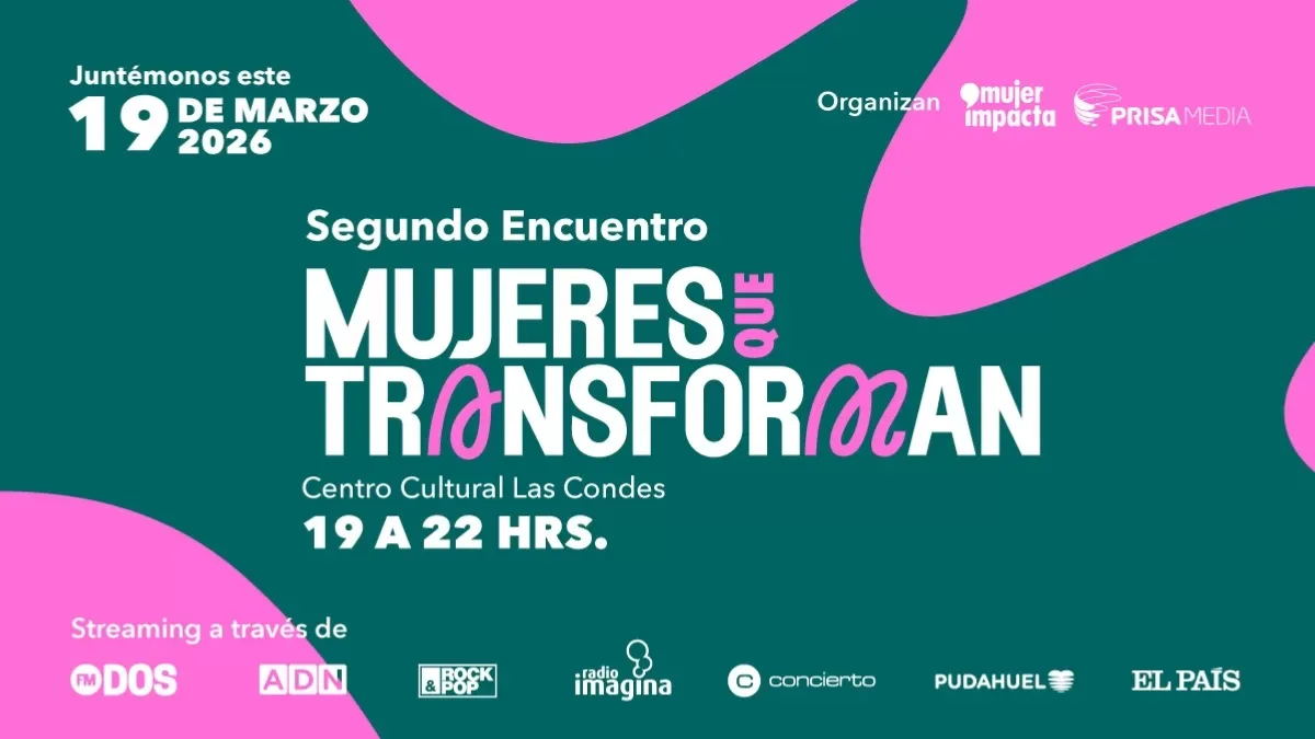 Mujeres que Transforman 2026: Así será la segunda edición del gran encuentro de liderazgo femenino